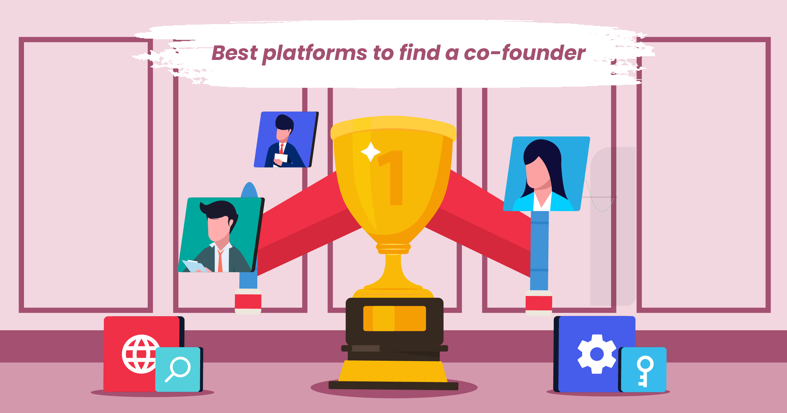 23 Places to Find the Right Co Founder for You [ranked and reviewed]