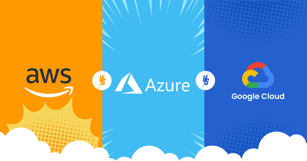 AWS vs Azure vs Google Cloud: What Is the Best Cloud Solution for Startups