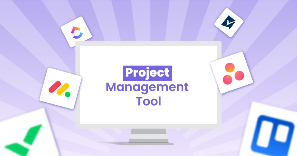 6 Best Project Management Tools For Startup Teams