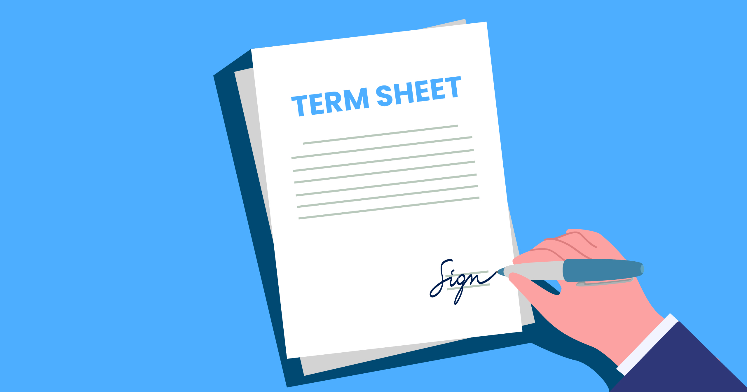 Term Sheet: 6 Tips That Will Help You Outsmart Every VC