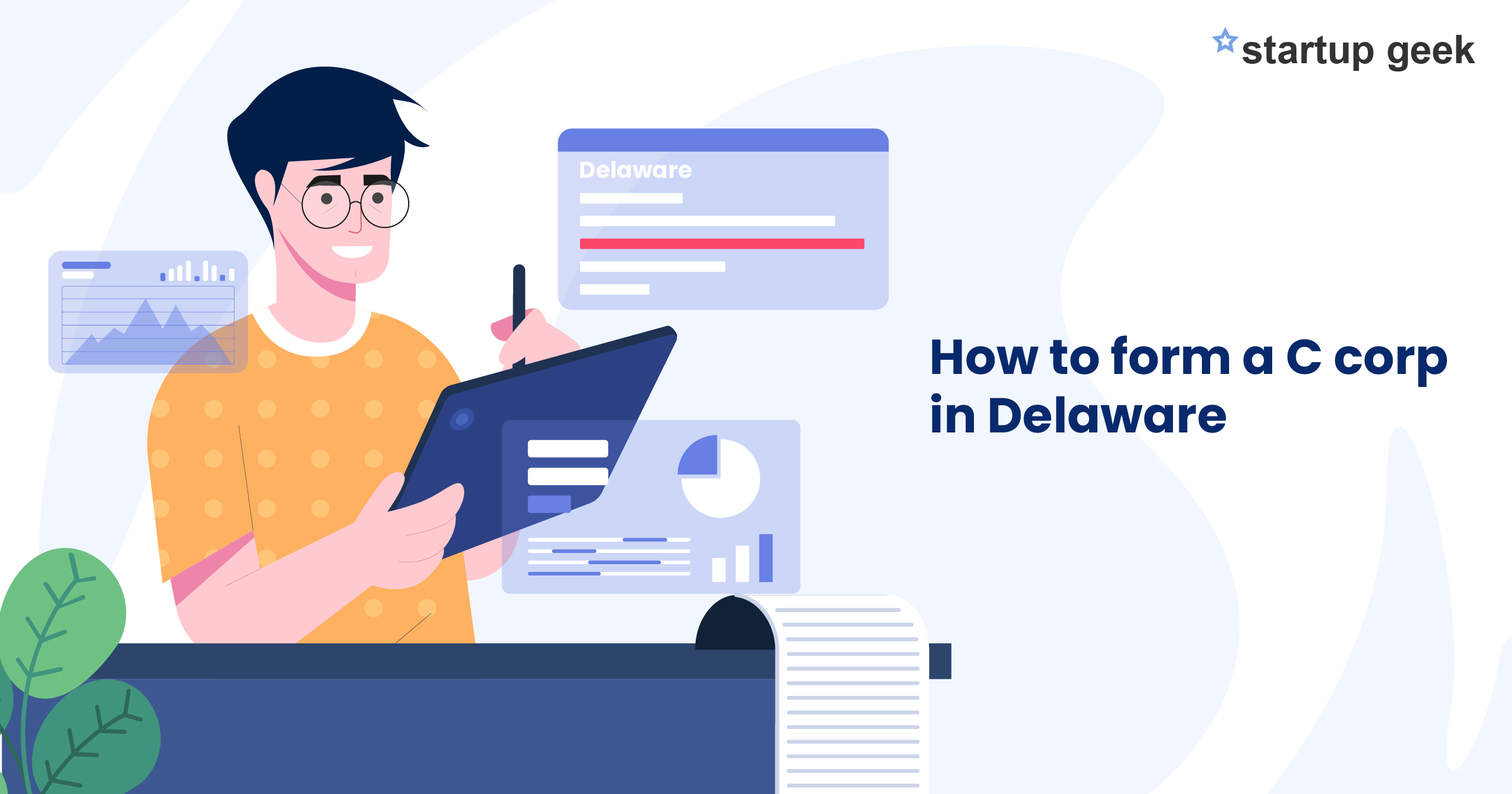 How to Form a C Corp in Delaware